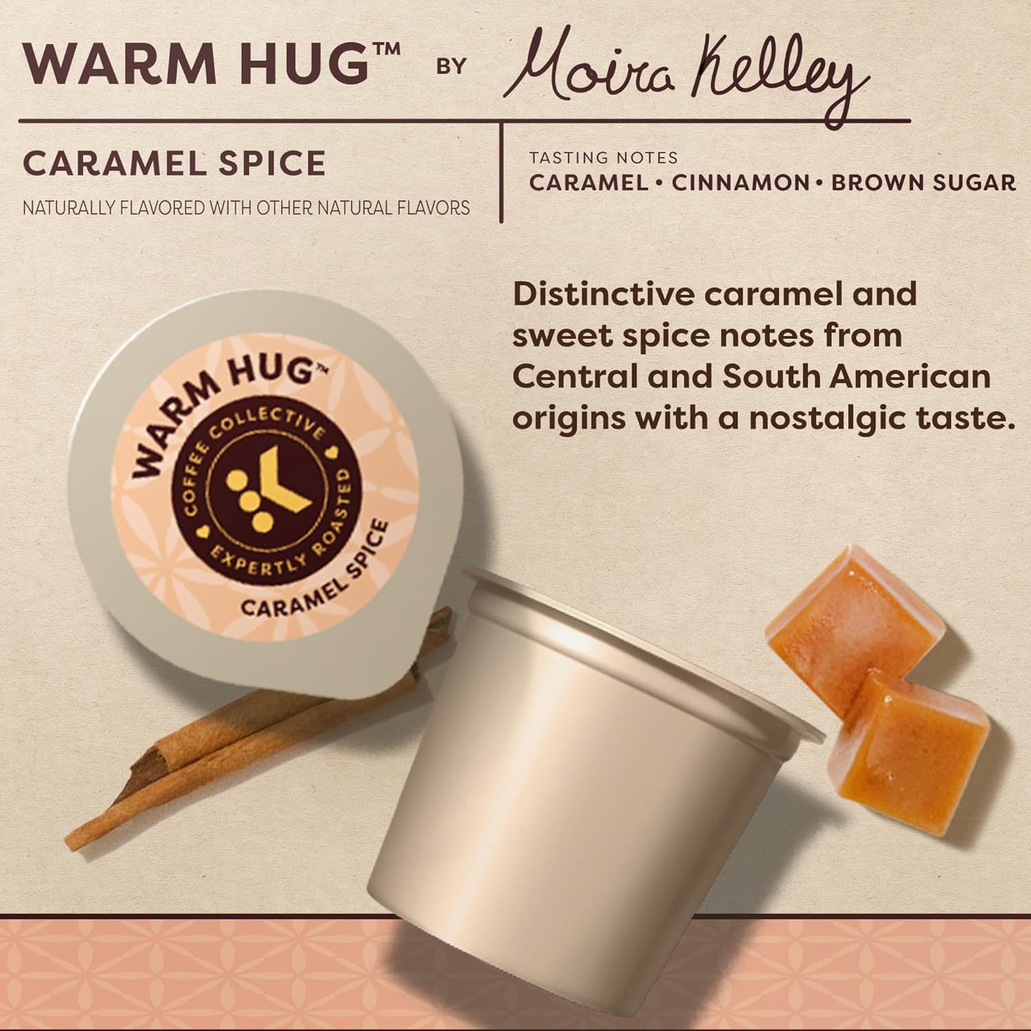 Keurig Coffee Collective, Warm Hug by Moira Kelley, Caramel Spice Flavored Coffee, Single Serve Keurig K-Cup Pods, 28 Count